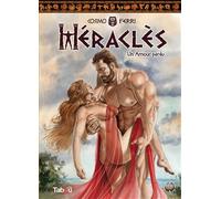 Héraclès (1): Un amour perdu