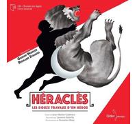 Héraclès - Les Douze Travaux D'un Héros (1 Cd Audio)