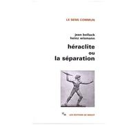 Héraclite Ou La Séparation