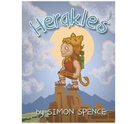 Herakles: Book 5- Early Myths: Kids Books On Greek Myth