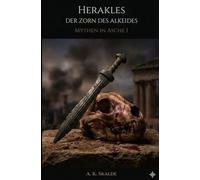 Herakles: Der Zorn des Alkeides