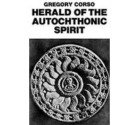 Herald Of The Autochthonic Spirit