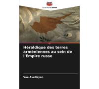 Héraldique des terres arméniennes au sein de l'Empire russe