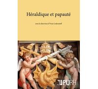 Héraldique Et Papauté - Moyen Age-Temps Modernes