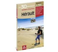 HERAULT LES 30 PLUS BEAUX SENTIERS