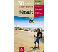 HERAULT LES 30 PLUS BEAUX SENTIERS