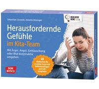 Herausfordernde Gefühle im Kita-Team: Mit Ärger, Angst, Enttäuschung ode (Poche)