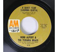 HERB ALPERT - HERB ALPERT 45 RPM A QUIET TEAR / THIS GUY'S IN LOVE WITH YOU
