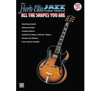 Herb ellis jazz guitar method: all the shapes you are (book/cd)