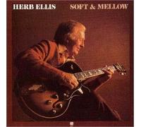 Herb Ellis - Soft and Mellow [Import]
