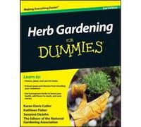 Herb Gardening For Dummies by National Gardening Association Cutler, Karan Davis, Fisher, Kathleen, DeJohn, Suzanne (Auteur)