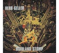 Herb Geller - Birdland Stomp