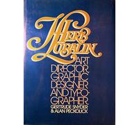 Herb Lubalin: Art Director, Graphic Designer and Typographer