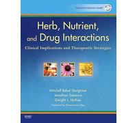 Herb, Nutrient, and Drug Interactions: Clinical Implications and Therapeutic Strategies