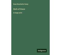 Herb of Grace: in large print
