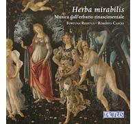 Herba Mirabilis/Musique de la Renaissance Italienne