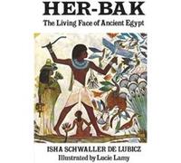 HerBak by Isha Schwaller De Lubicz Isha Schwaller De Lubicz (Auteur)