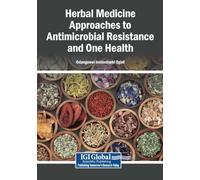 Herbal Medicine Approaches to Antimicrobial Resistance and One Health