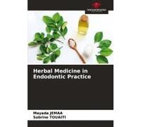 Herbal Medicine In Endodontic Practice