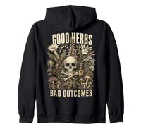 Herbalist Humor Good Herbs Bad Outcomes Botanical Quote Sweat à Capuche