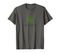 Herbe Legalize It, feuille de marijuana Cannabis T-Shirt