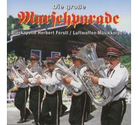 Herbert Ferstl Blaskapelle - Die Grosse Marschparade [Import]