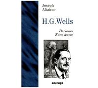 Herbert George Wells - Parcours D'une Oeuvre