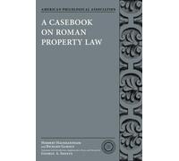 Herbert Hausmaninger Richard Gamauf A Casebook on Roman Property Law (Poche)