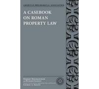 Herbert Hausmaninger Richard Gamauf A Casebook on Roman Property Law (Poche)
