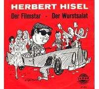 Herbert Hisel - Der Filmstar/Der Wurstsalat / Vinyl single [Vinyl-Single 7'']