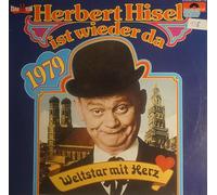 Herbert Hisel - Herbert Hisel Ist Wieder Da - 1979 - Ein Weltstar mit Herz [LP]