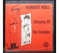 Herbert Hisel - Jahrgang 22 / Der Campler [Vinyl Single 7'']