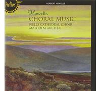 Herbert Howells – Musique Chorale