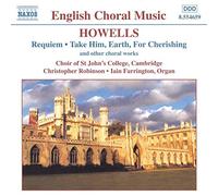 Herbert Howells – Requiem et autres œuvres chorales – Farrington, orgue – NAXOS