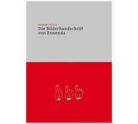 Herbert Luethy - Die Bilderhandschrift Von Ennenda