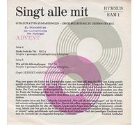Herbert Manfred Hoffmann (Orgel) - Singt alle mit 1: Advent. Macht hoch die Tür, EKG 6... Singt alle mit - Schallplatten zum Mitsingen - Orgelbegleit. zu Liedern d. EKG Nr. 1. Single Vinyl. Tonkunst Verlag Karl Merseburger HYMNUS SAM 1