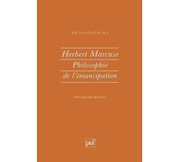 Herbert Marcuse - Philosophie De L'émancipation