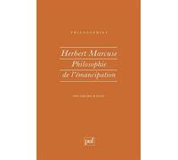Herbert Marcuse. philosophie de l'émancipation - Gérard Raulet - Puf - broché - Livre
