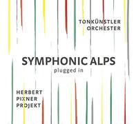 Herbert Pixner Projekt;Tonkünstler Orchester - Symphonic Alps Plugged-in