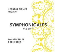 Herbert Pixner Projekt;Tonkünstler Orchester - Symphonic Alps Plugged-in