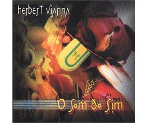 Herbert Vianna - O Som Do Sim