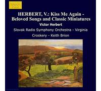 Victor Herbert – Kiss Me Again: Beloved Songs & Classic Miniatures – Import