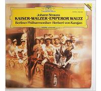 Herbert Von Karajan, Berliner Philharmoniker - Johann Strauss: Kaiser-Walzer, Emperor Waltz [LP]
