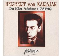 Herbert von Karajan - F r ü h e - A u f n a h m e n [I938-I946]