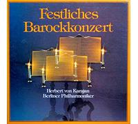 Herbert von Karajan und die Berliner Philharmoniker - Festliches Barockkonzert [Vinyl Schallplatte] [3 LP Box-Set]