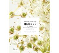 Herbes 70 herbes potagères et sauvages,130 recettes - Régis Marcon - La Martiniere Eds De - relié - Guide
