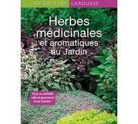 Herbes médicinales et aromatiques du jardin