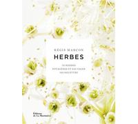 Herbes nouvelle édition - Régis Marcon - La Martiniere Eds De - relié - Beau livre