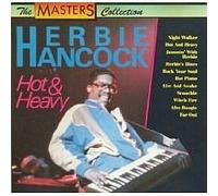 Herbie Hancock - Hot & Heavy [NL-Import - Edition Music Silver "The Masters Collection"]