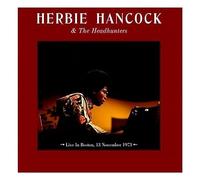 Herbie Hancock & the Headhunters - Live in Boston November 13, 1973 Wbcn Bro